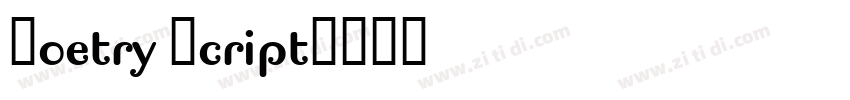 Poetry Script字体转换